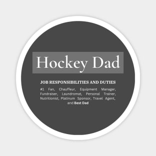Hockey Dad Responsibilities (Dark) Magnet
